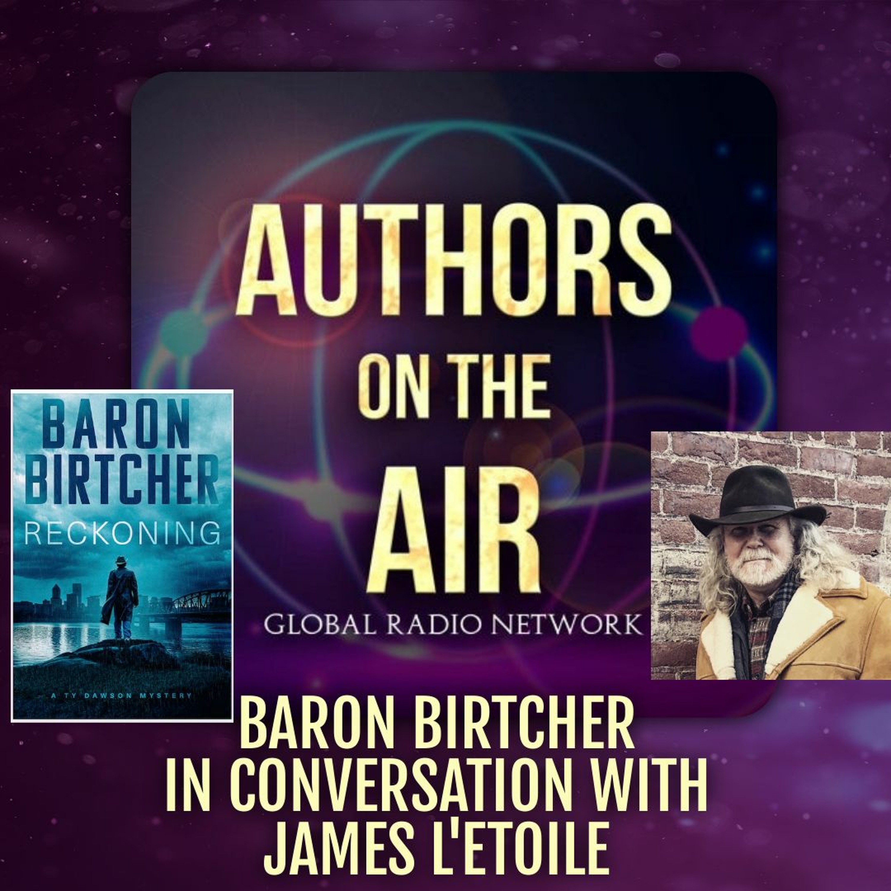 cover of episode Baron Birtcher   Reckoning -- Authors on the Air