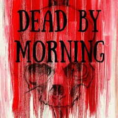 (PDF) Download Dead by Morning BY : Kayla Krantz