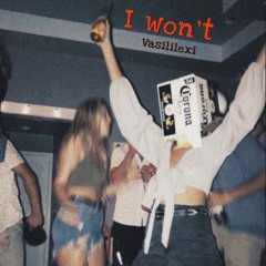 I won’t (Prod. Peril)