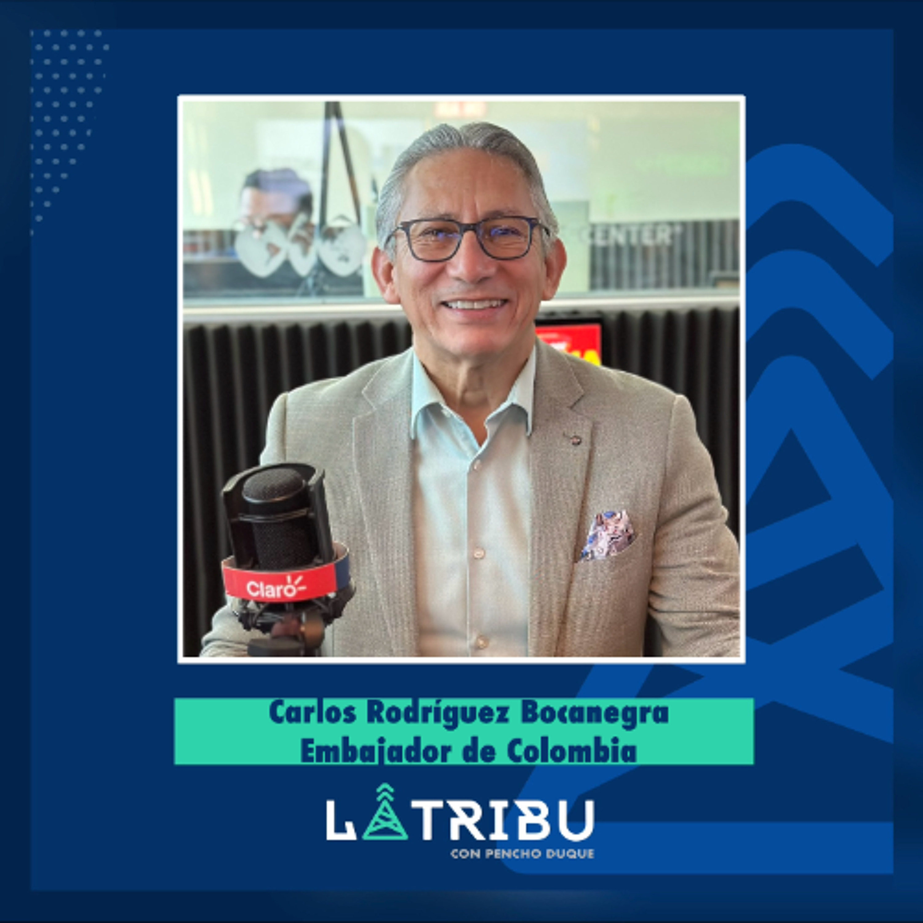 Carlos Rodríguez Bocanegra - Embajador de Colombia en El Salvador