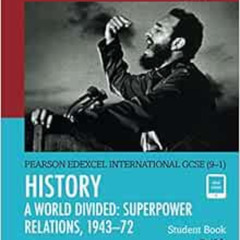 [GET] EPUB 🖍️ Edexcel International GCSE (9-1) History A World Divided: Superpower R