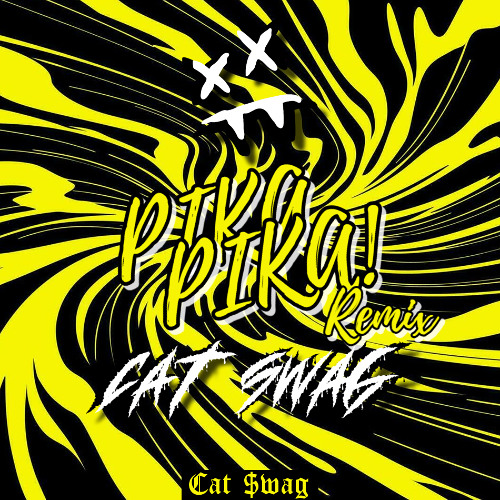 Pika Pika (Cat $wag Remix)
