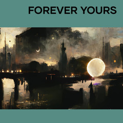 Forever Yours