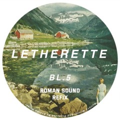 Letherette - Do It To Me (Roman Sound Refix)