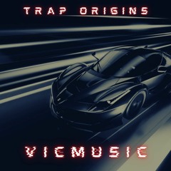 Trap Origins (Hip-Hop/Trap Beat) prod. VicMusic