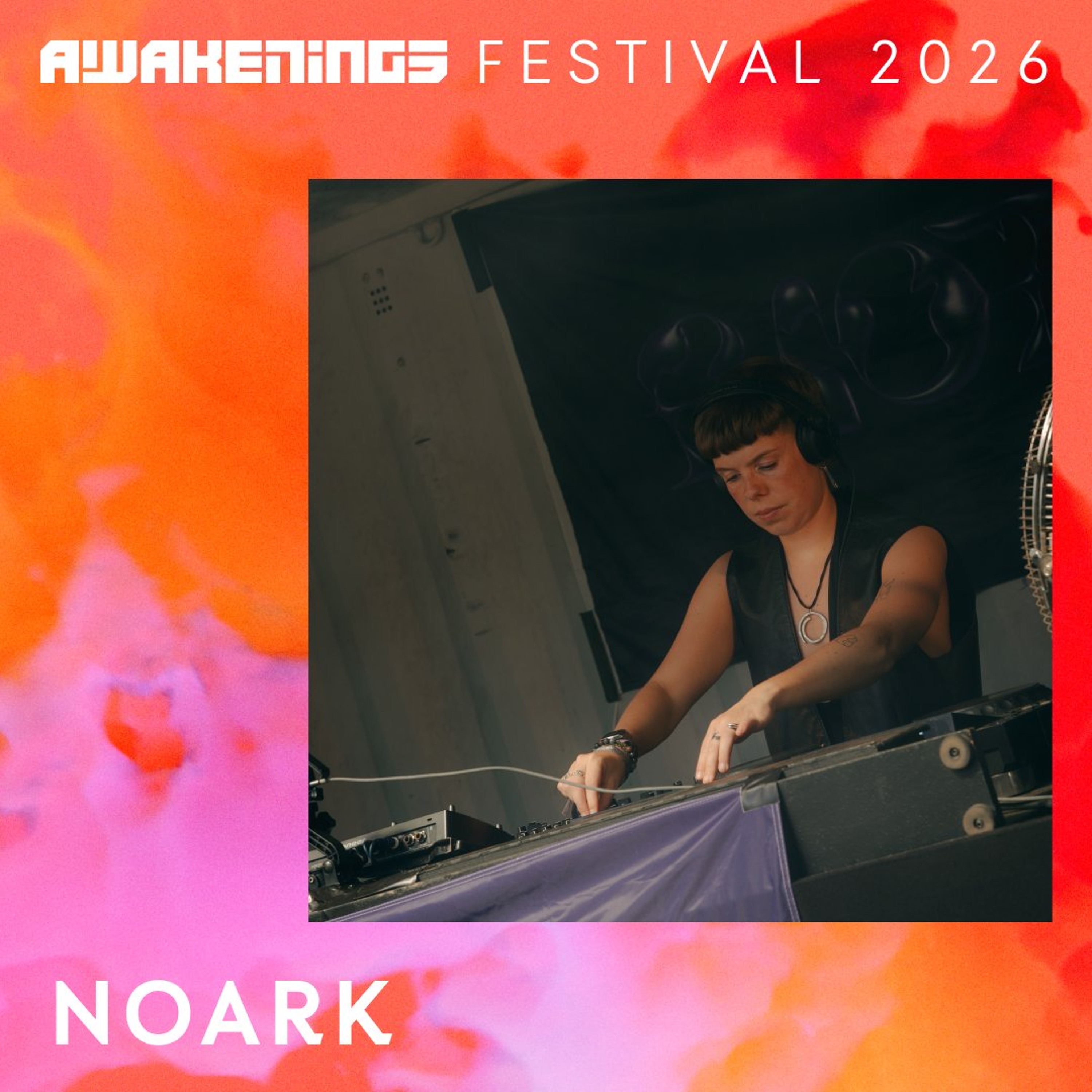 Noark - Awakenings Festival 2026 episode artwork