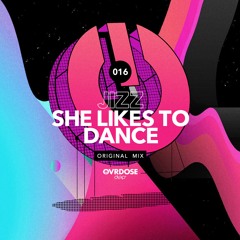 JIZZ - She Likes To Dance