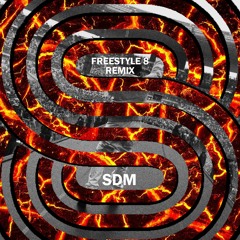 SDM - Freestyle 8 (Remix)
