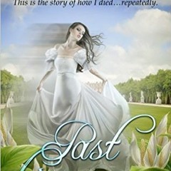 [KINDLE] Past Lives by: Shana Chartier