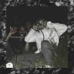 Hear$e X Happy2BaGaud - Fulmination (Prod. Deadretire)