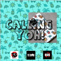 Tr shine -calling yoh