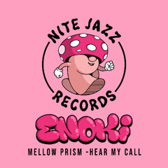 Mellow Prism - Hear My Call