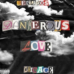 Dangerous Love (Feat. DenLagos)