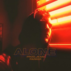 Alone (feat. jeezy6chi) - prod.jeanparker