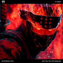 FREE DOWNLOAD: GUTIERREZ x KOI - CAN YOU FEEL MY BASSLINE [TFT123GT]