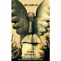 VIEW EPUB 🗂️ Milkweed by  Jerry Spinelli,Ron Rifkin,Listening Library EBOOK EPUB KIN