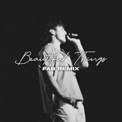 Benson Boone - Beautiful Things (Fab Remix) *filtered*