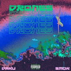 Drones prod. by /Smok/face