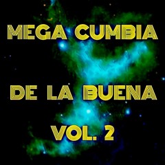 ✘ Mega Cumbia Vol. 2 ✘ - Dubai - El Dipy - Mosthaza - Modo Diamante - Mc Caco - Mak Donals
