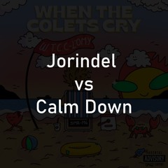 Jorindel VS. Calm Down - L'omy x Lalo Ebratt x Rema