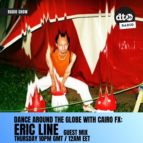 DAT Globe Episode #105 with Cai FX: Eric Line Guest Mix