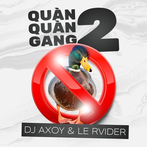 QUÄNQUÄN GANG 2 w/ DJ AXOY