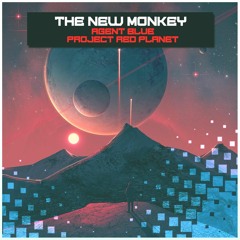 Agent Blue -  Project Red Planet - The New Monkey