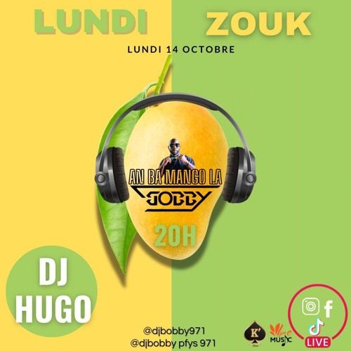 DJ HUGO - LUNDI ZOUK 14-10-2024