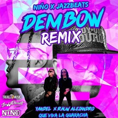 Dembow 2020 Remix - [Niño X JazzBeats]