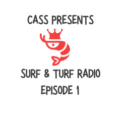 Surf & Turf Radio: Episode 1