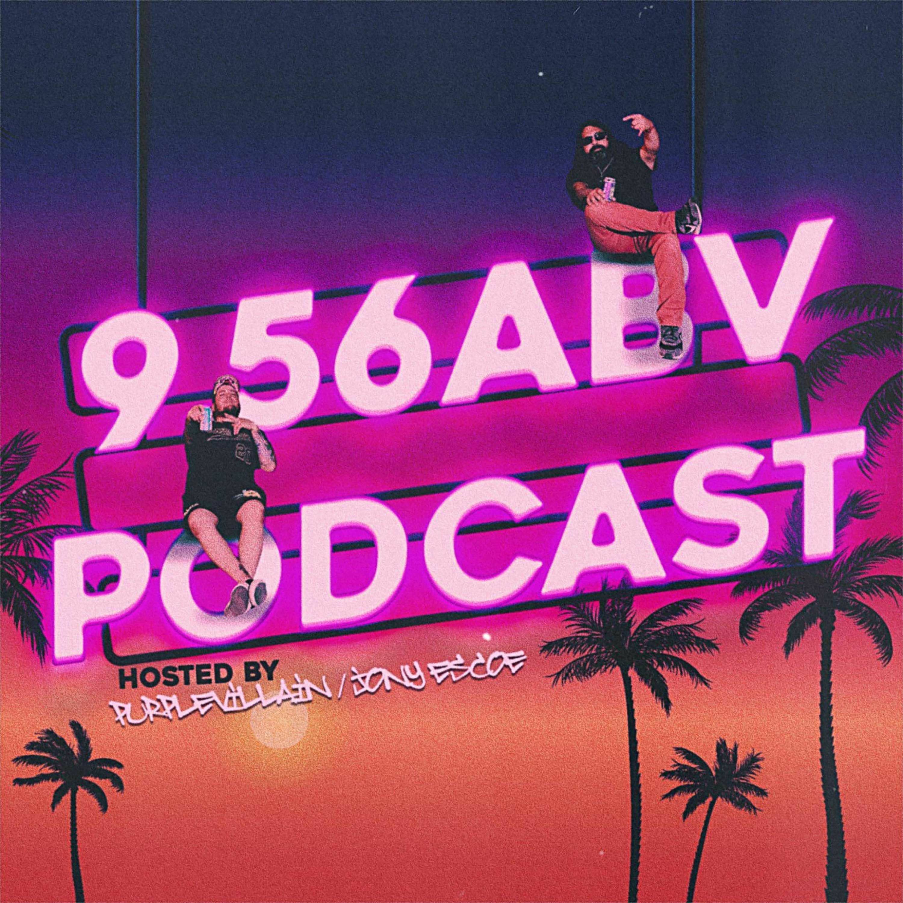 9.56 ABV PODCAST
