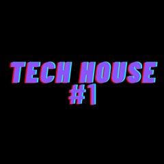 Tech House #1