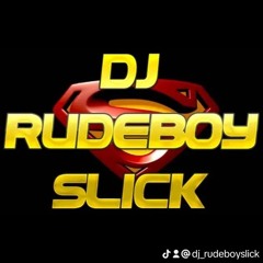 DJ RUDEBOYSLICK 2500