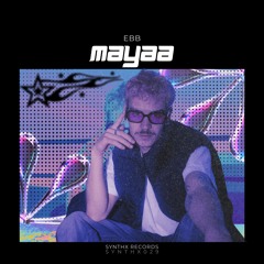 MAYAA - EBB (SYNTHX029)