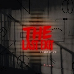 Nenu - The last Exit. (chapter#3.OrgMix)