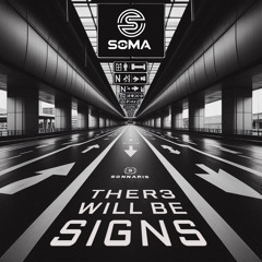 There Will Be Signs