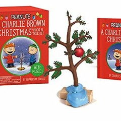 download PDF 📦 A Charlie Brown Christmas: Book and Tree Kit: With music! (RP Minis)