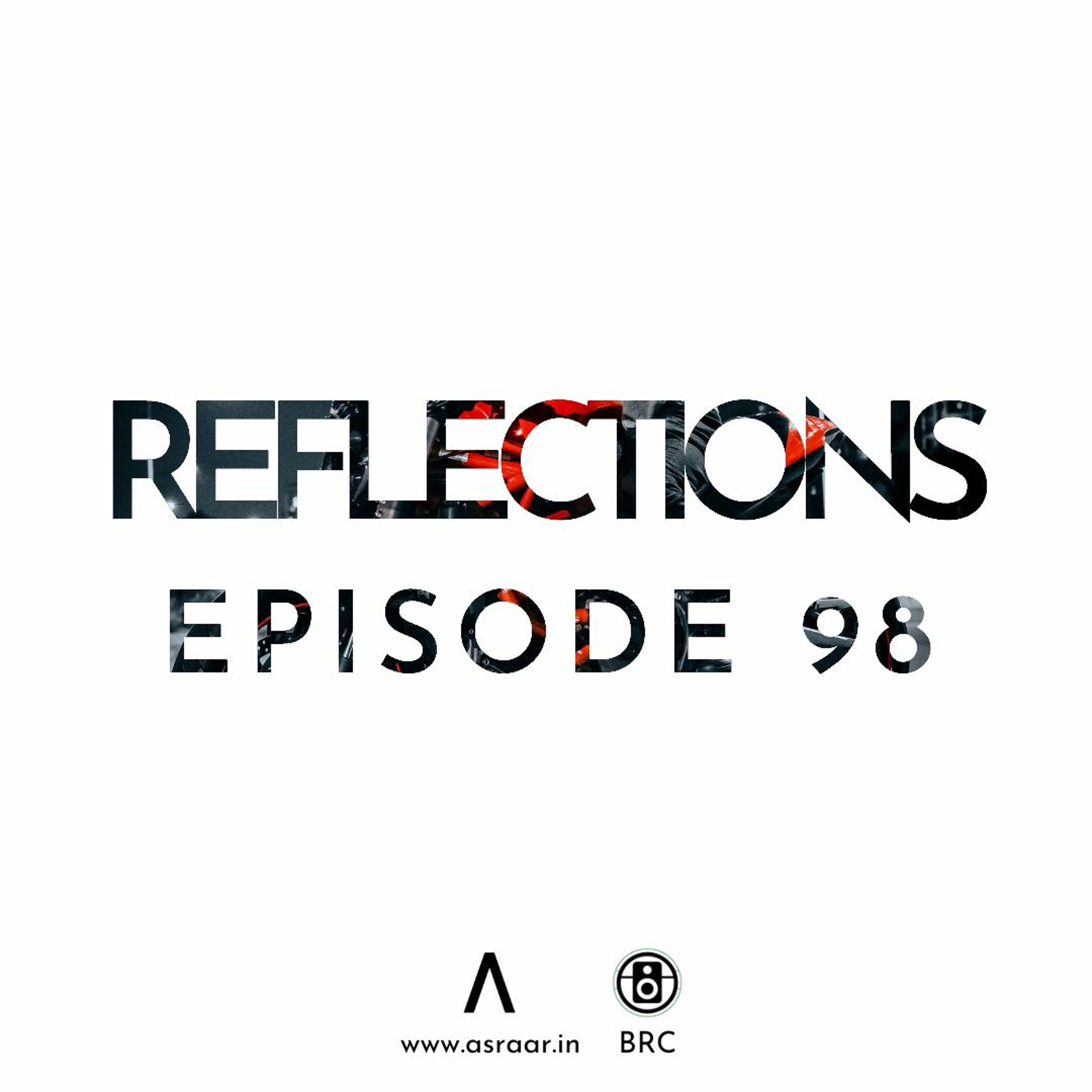 Reflections with Asraar