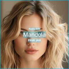 PAW JAR - Mandola [ Car Music & G-House Music]