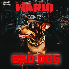 Bad Dog [ FREE TRAP BEAT ]