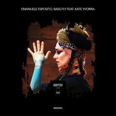 Emanuele Esposito, Bass Fly Feat. Kate Yvorra - Missing (Original Mix)