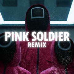 SQUID GAME - PINK SOLDIER (IVEN REMIX)