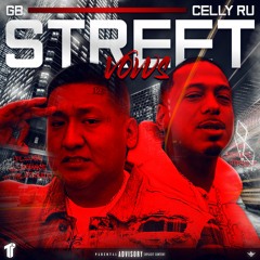 GB x Celly Ru - Street Vows [Thizzler Exclusive]
