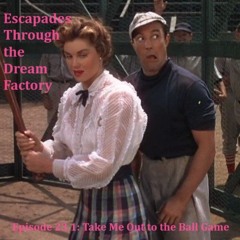 Episode 23.1: Take Me Out to the Ball Game