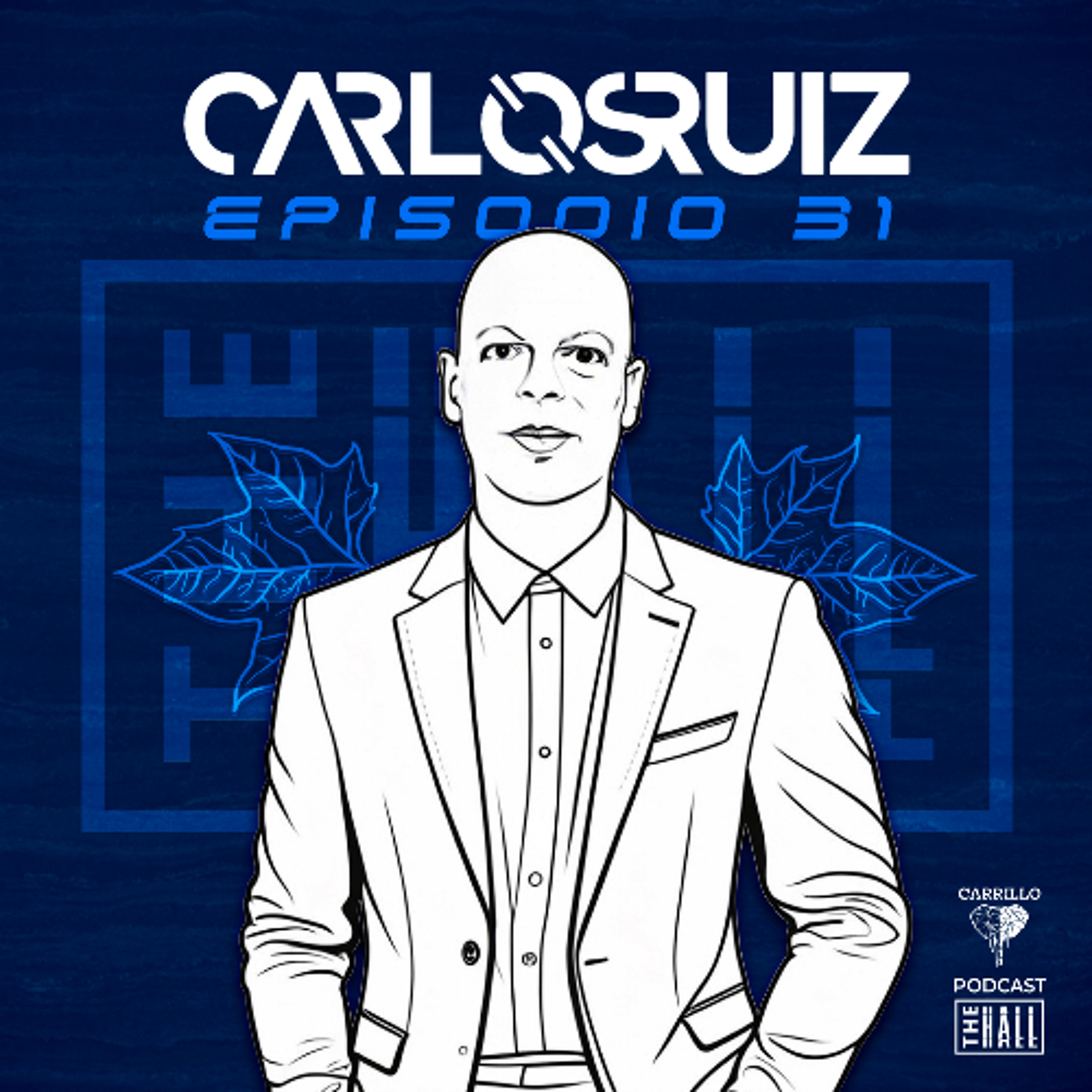 THE HALL by CARLOS RUIZ 031 episode artwork