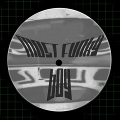 MOST FUNKY BOY (FREE DL)