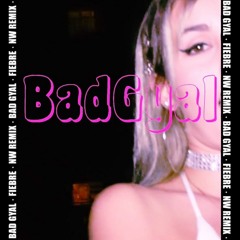 BAD GYAL - FIEBRE 💋 [TECHNO Remix | NOWAY20]