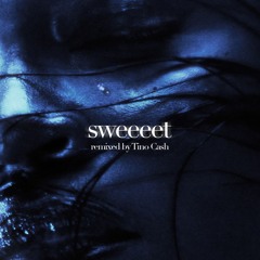 Amaarae - Sweeeet (Tino Cash Remix)