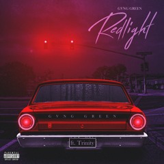 Redlight (feat. Trinity)