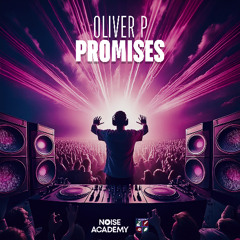 Foxfields Academy - 'Oliver P - 'Promises' [Level 2 Music Production]